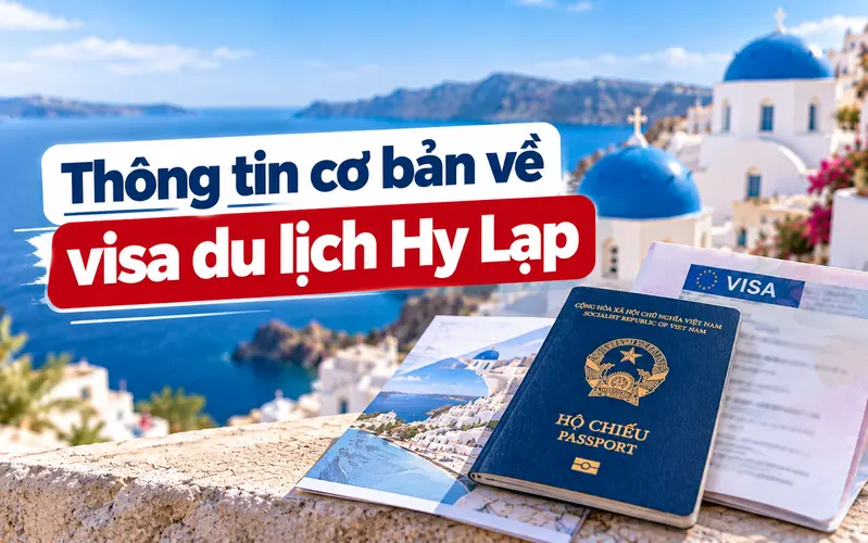 Những thông tin cần biết về visa du lịch Hy Lạp