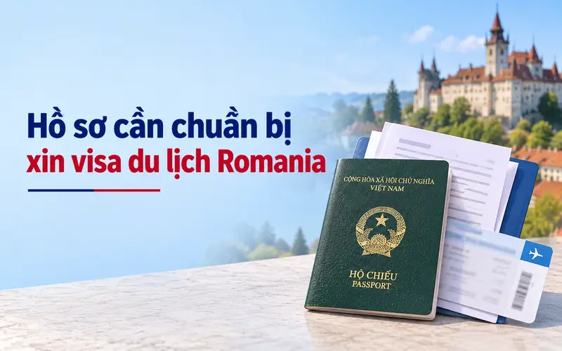 Nhóm hồ sơ cơ bản xin visa du lịch Romania