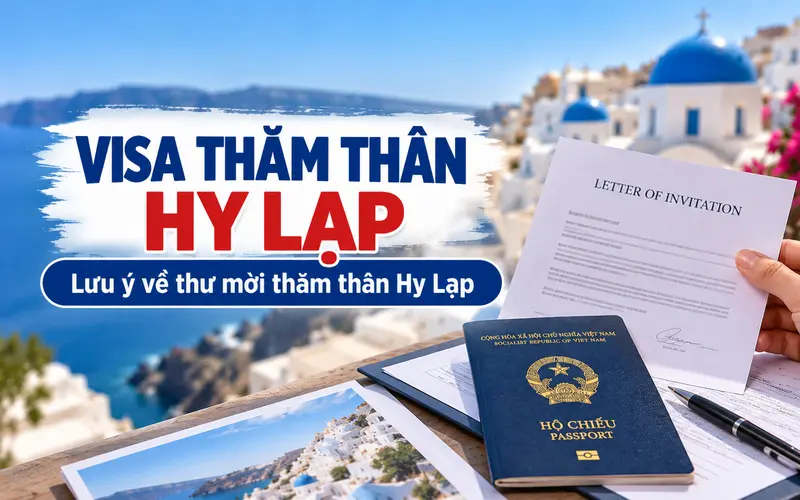 Cách chuẩn bị và lưu ý về thư mời thăm thân Hy Lạp