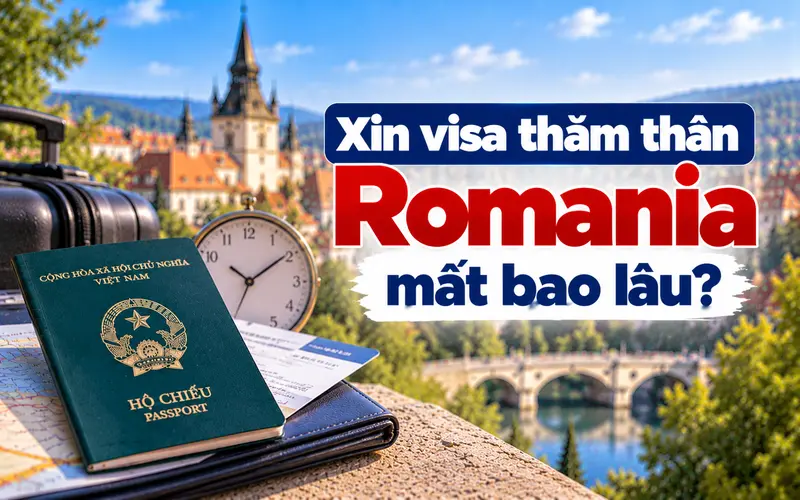 Cập nhật thời gian xin visa thăm thân Romania