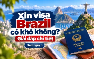 Xin visa Brazil có khó không?