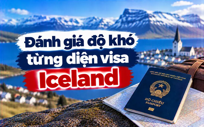 Đánh giá độ khó của từng diện visa Iceland
